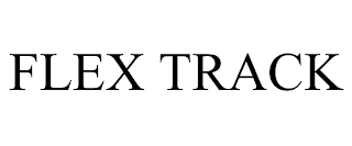 FLEX TRACK