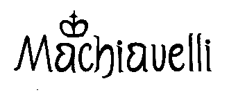 MACHIAVELLI