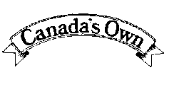 CANADA'S OWN