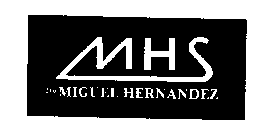 MHS BY MIGUEL HERNANDEZ