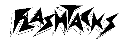 FLASHTACKS