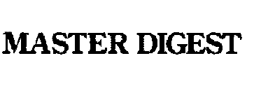 MASTER DIGEST