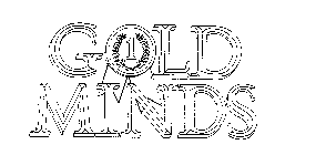 GOLD MINDS 1