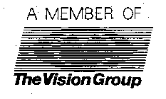 A MEMBER OF THE VISION GROUP