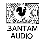 BANTAM AUDIO