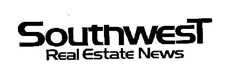 SOUTHWEST REAL ESTATE NEWS