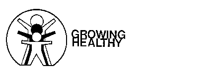 GROWING HEALTHY