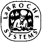 LA BROCHE SYSTEMS