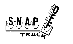 SNAP OFF TRACK