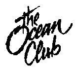 THE OCEAN CLUB