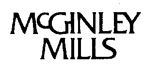MCGINLEY MILLS