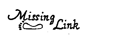 MISSING LINK
