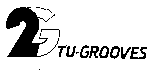 2G TU-GROOVES