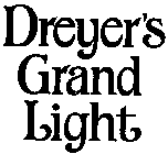 DREYER'S GRAND LIGHT