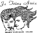 JE TAIME AMIE UNISEX HAIR CARE SALON