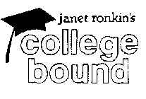 JANET RONKIN'S COLLEGE BOUND