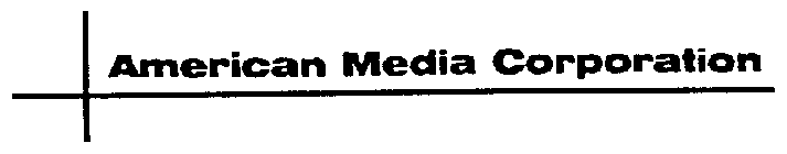 AMERICAN MEDIA CORPORATION