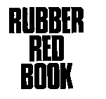 RUBBER RED BOOK