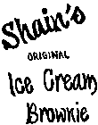 SHAIN'S ORGINAL ICE CREAM BROWNIE