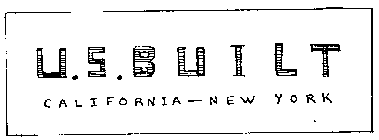 U.S. BUILT CALIFORNIA - NEW YORK