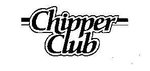 CHIPPER CLUB