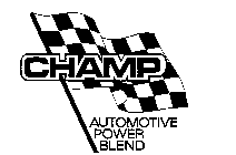 CHAMP AUTOMOTIVE POWER BLEND