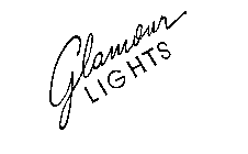 GLAMOUR LIGHTS