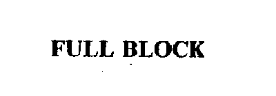 FULL BLOCK