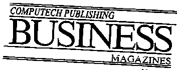 COMPUTECH PUBLISHING BUSINESS MAGAZINES