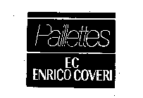 PAILLETTES EC ENRICO COVERI