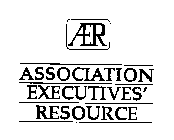 AER ASSOCIATION EXECUTIVES' RESOURCE