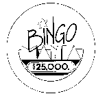 BINGO MANIA $25,000