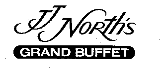 JJ NORTH'S GRAND BUFFET