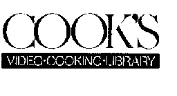 COOK'S VIDEO COOKING LIBRARY