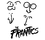 THE FRANTICS