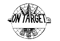 ON TARGET