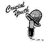 CRUCIAL YOUTH