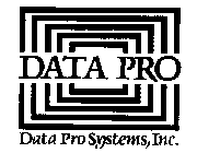DATA PRO SYSTEMS, INC.