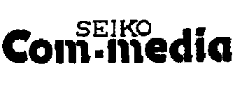 SEIKO COM-MEDIA