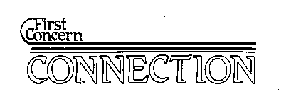 FIRST CONCERN CONNECTION