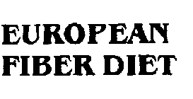 EUROPEAN FIBER DIET