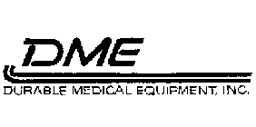 DME DURABLE MEDICAL EQUIPMENT, INC.