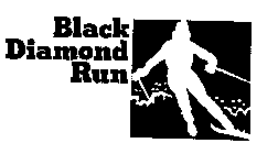 BLACK DIAMOND RUN