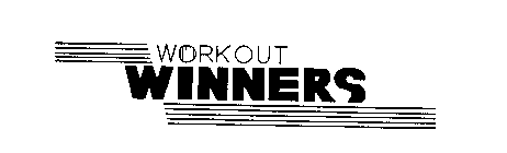 WORK OUT WINNERS