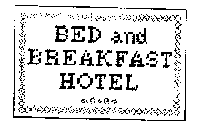 BED AND BREAKFAST HOTEL