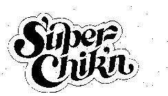 SUPER CHIK'N