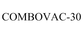 COMBOVAC-30