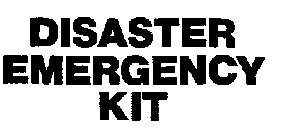 DISASTER EMERGENCY KIT