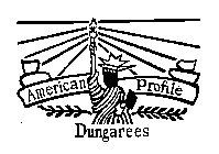 AMERICAN PROFILE DUNGAREES
