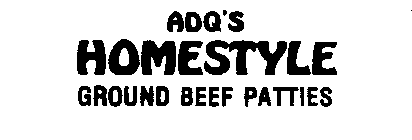 ADQ'S HOMESTYLE GROUND BEEF PATTIES